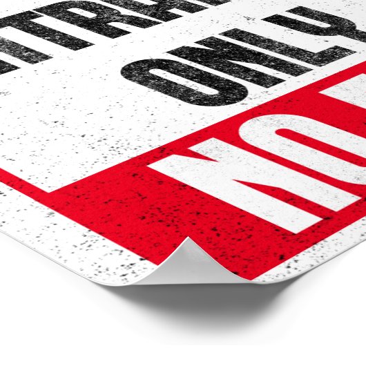 Poster voor inwendige asiel-Entrance-No Exit Funny (Hoek)