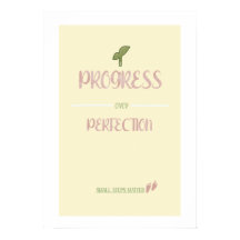Poster 'Voortgang boven perfectie'