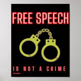 poster "VRIJE SPEECH IS GEEN CRIMINALITEIT"