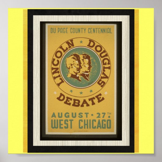 Poster-WPA Chicago-Lincoln Douglas Debate Poster (Voorkant)