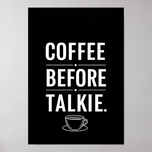 Posters Zwart en Wit Grappige Quote Print (Voorkant)