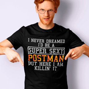 Postman heeft nooit gedacht aan Funny Postal Carri T-shirt
