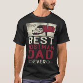 Postman Mailman Dad Best Postman Dad Ever T-shirt (Voorkant)