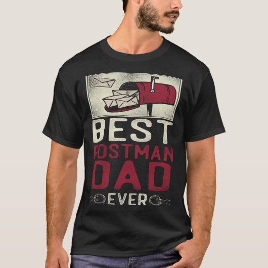 Postman Mailman Dad Best Postman Dad Ever T-shirt (Voorkant)