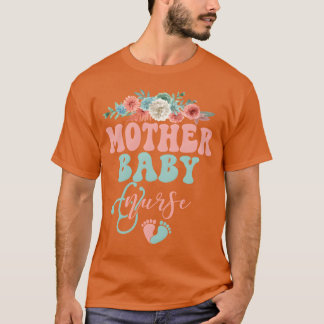 Postpartum Verpleegkundige Moeder Baby Verpleegkun T-shirt