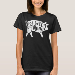 Pot Belly Pig Mam voor Vrouwen T-shirt