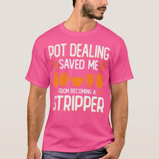 Pot Dealing bespaarde me grappige keramische kunst T-shirt (Voorkant)