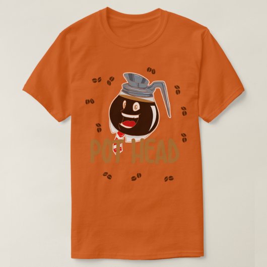 Pot Head Coffee Lover Shirt (Design voorkant)