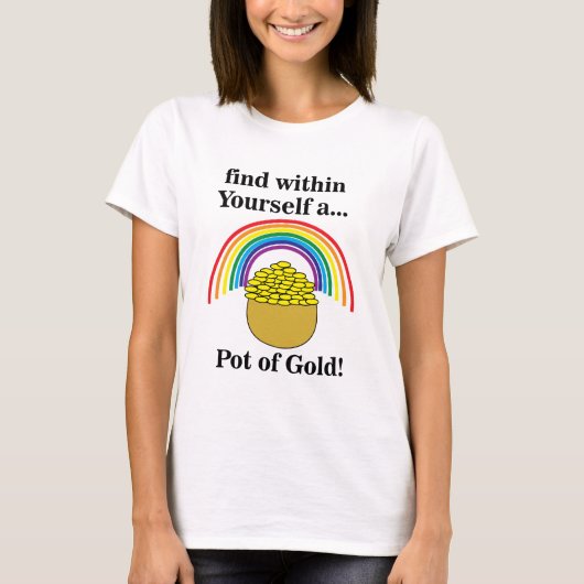 Pot met goud in jezelf St. Patrick's Day T-shirt (Voorkant)