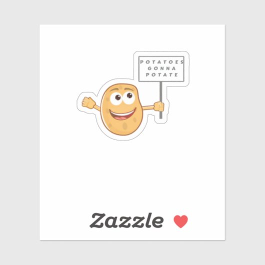 Potatoes Gonna Potate Vegetable Pun Light Humor Sticker (Vel)