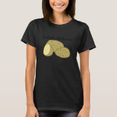 Potatolicious Vegetables Healthy Eating Potatoes T-shirt (Voorkant)