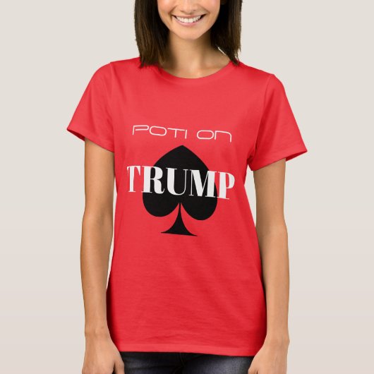 Poti op trump t-shirt (Voorkant)