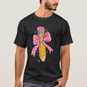 Potlood Coquette Strik Test Dag Leraar Motivatie T-shirt