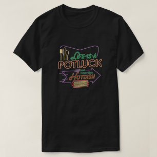 Potluck Hotdish T-shirt