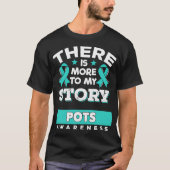 Pots Awareness Postural Tachycardie Syndroom Survi T-shirt (Voorkant)