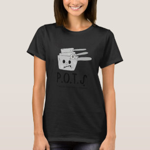 POTS Orthostatische tachycardie syndroom T-shirt
