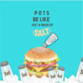 Potten zijn als een scheutje zout sticker (Voorkant)