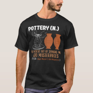 Pottenbakker Definitie Grappige Klei Kunstenaar Ke T-shirt
