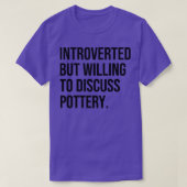 Potter Gezegde Potter, met een introverted Funny T-shirt (Design voorkant)