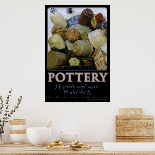 Potterie, als u niet gebruikt, is het geen kunst poster (Keuken)