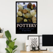 Potterie, als u niet gebruikt, is het geen kunst poster (Thuiskantoor)
