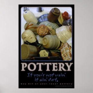 Potterie, als u niet gebruikt, is het geen kunst poster