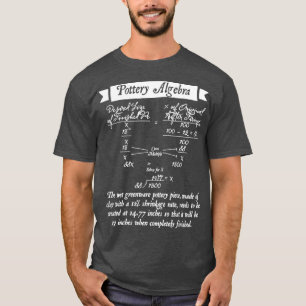 Pottery Algebra 1 T-shirt