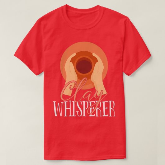 Pottery Clay Whisperer 1 T-shirt (Design voorkant)