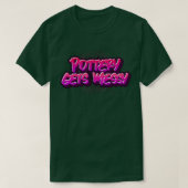 Pottery Gets Messy Shirt (Design voorkant)