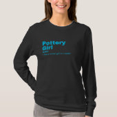Pottery Girl - Pottery T-shirt (Voorkant)