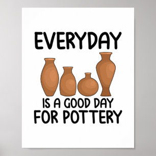 Pottery Hobby Ceramist Potter Clay Craft Gifts Poster