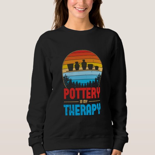 Pottery Is My Therapy Potter Ceramics Ceramicist C Trui (Voorkant)