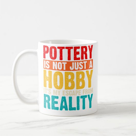 Pottery Is Not Just A Hobby It'S My Pottery Enthus Koffiemok (Links)