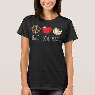 Pottery Love Peace Flower Pottering Pot Making T-shirt