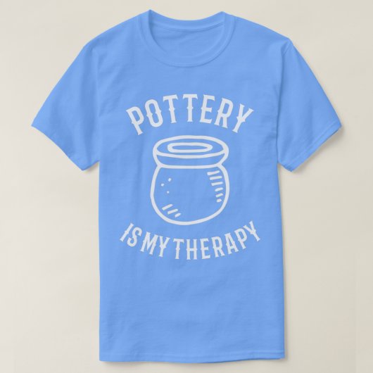 POTTERY Pottery is mijn therapie 3 T-shirt (Design voorkant)