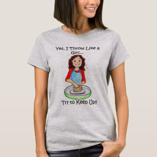 Pottery T Shirt Thuis as a Girl