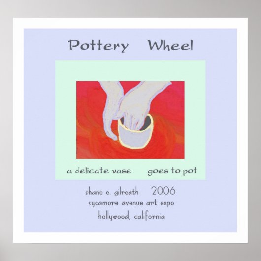 Pottery Wheel Haiku Art Print (Voorkant)