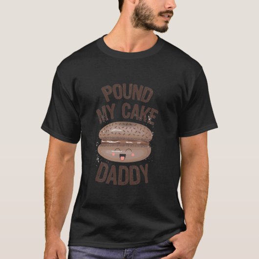 Pound Mijn Cake Daddy Lange Mouw T Shirt (Voorkant)