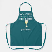 Pour a Glass Funny Wine Quote Yoga Klasse Schort (Voorkant)