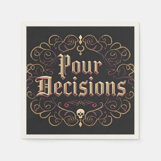 Pour Decisions Napkins - Party Decor Servet (Voorkant)