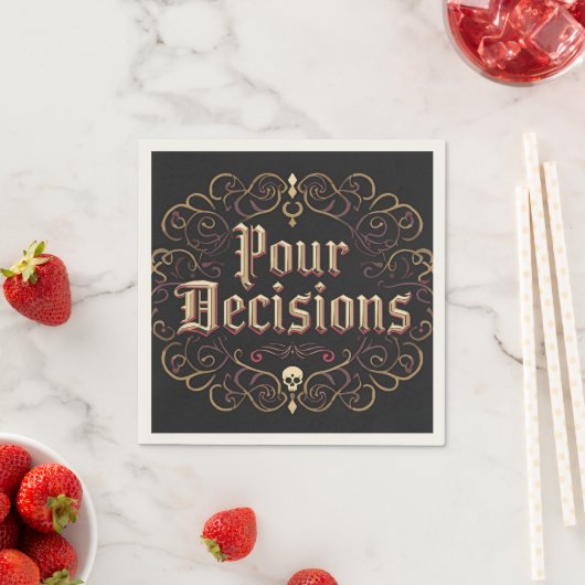 Pour Decisions Napkins - Party Decor Servet (Insitu)