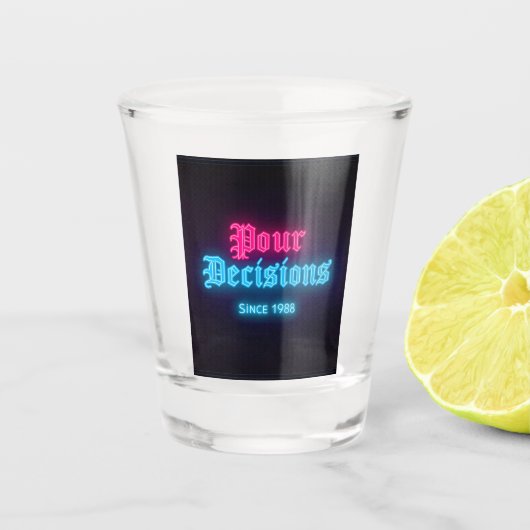 Pour Decisions Neon Bar Edition Shot Glass Glas (Voorkant)