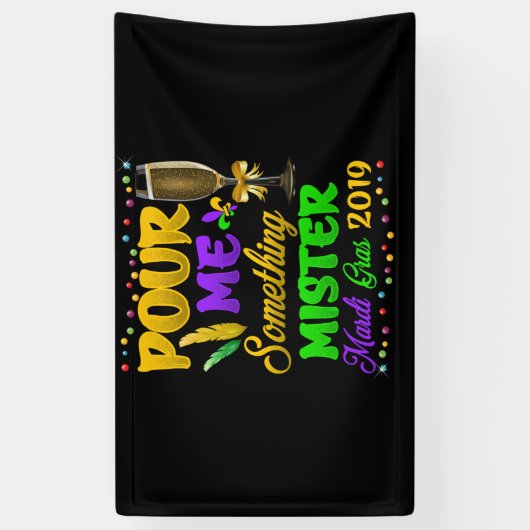Pour me iets Mister Mardi Gras 2019 Spandoek (Verticaal)