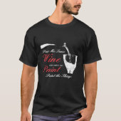 Pour me Wine and Watch me Paint Des Sip Party T-shirt (Voorkant)
