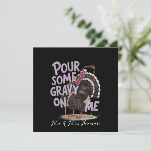 Pour Some Gravy on Me Funny Thanksgiving Shirt Kaart (Staand voorkant)