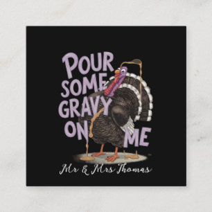 Pour Some Gravy on Me Funny Thanksgiving Shirt Vierkante Visitekaartje