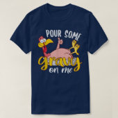 Pour some Gravy on me Happy Turkey Day Thanksgivin T-shirt (Design voorkant)