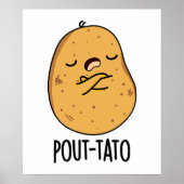Pout-tato Funny Potato Pun Poster (Voorkant)