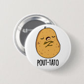 Pout-tato Funny Potato Pun Ronde Button 5,7 Cm (Voorkant /achterkant)