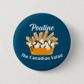 Poutine, de Canadese salade - ronde Button (Voorkant)
